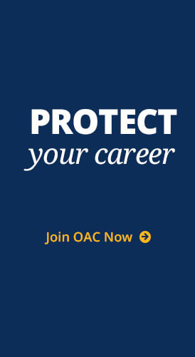 Protect Your Career. Join OAC Now